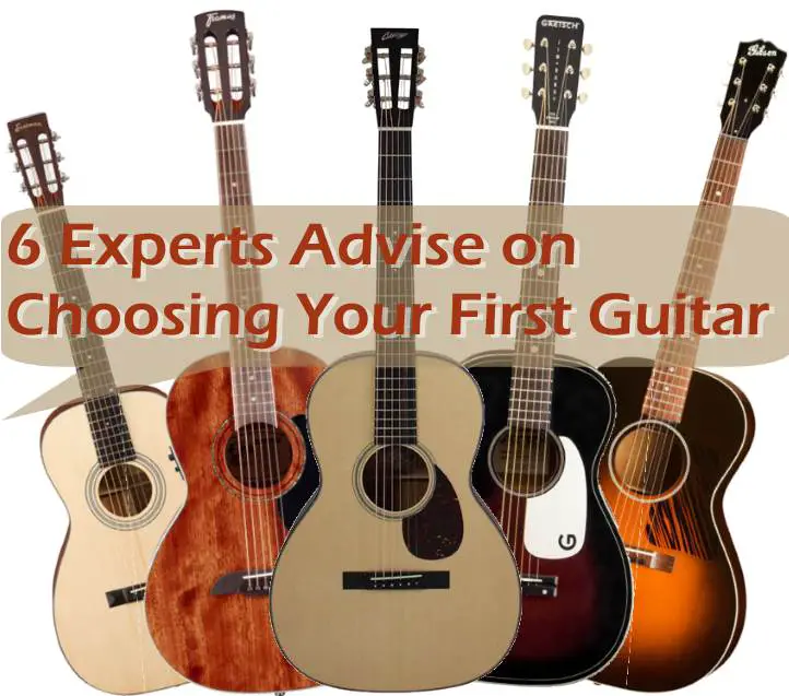6 experts provide advice on choosing your first guitar